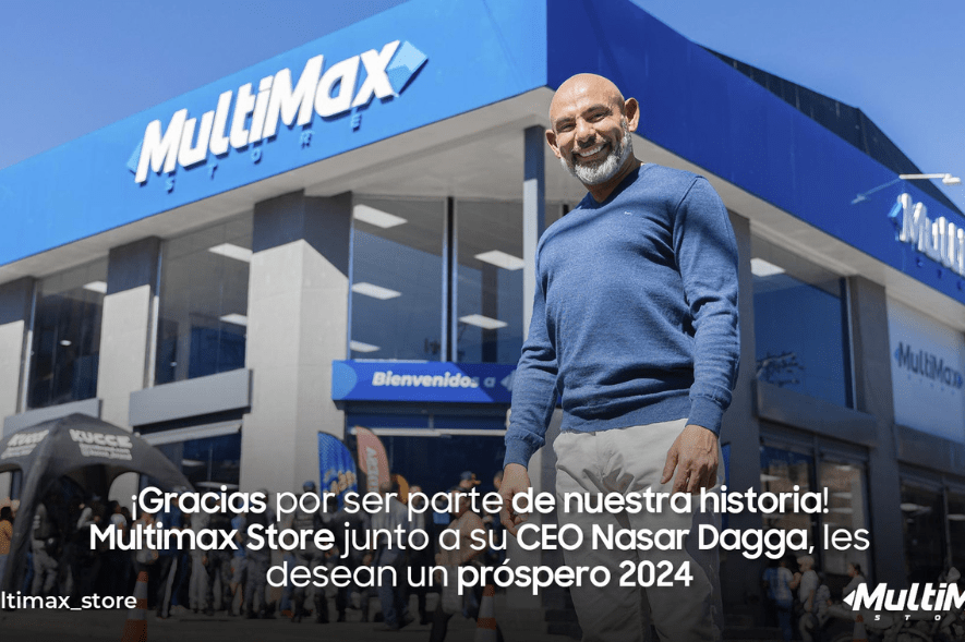 ¡Gracias por ser parte de nuestra historia! Multimax Store junto a su CEO Nasar Dagga, les desean un próspero 2024
