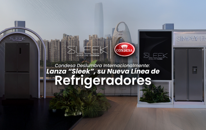 Condesa Deslumbra Internacionalmente: Lanza 'Sleek', su Nueva Línea de Refrigeradores disponible en Multimax