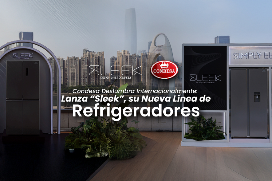 Condesa Deslumbra Internacionalmente: Lanza 'Sleek', su Nueva Línea de Refrigeradores disponible en Multimax