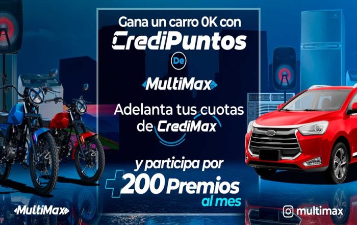¡Adelanta tus cuotas CrediMax para ganar! Más de 200 premios mensuales con CrediPuntos de MultiMax