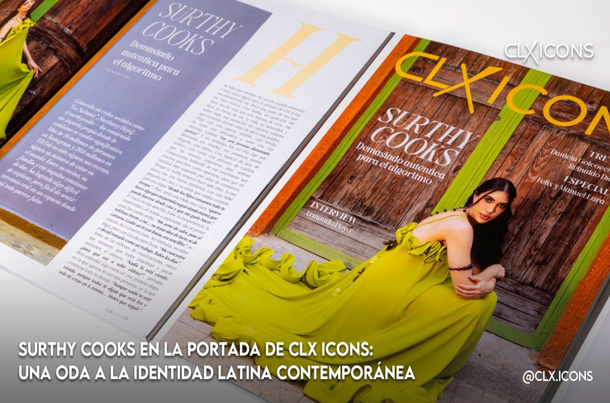 Surthy Cooks en la portada de CLX ICONS: una oda a la identidadlatina contemporánea