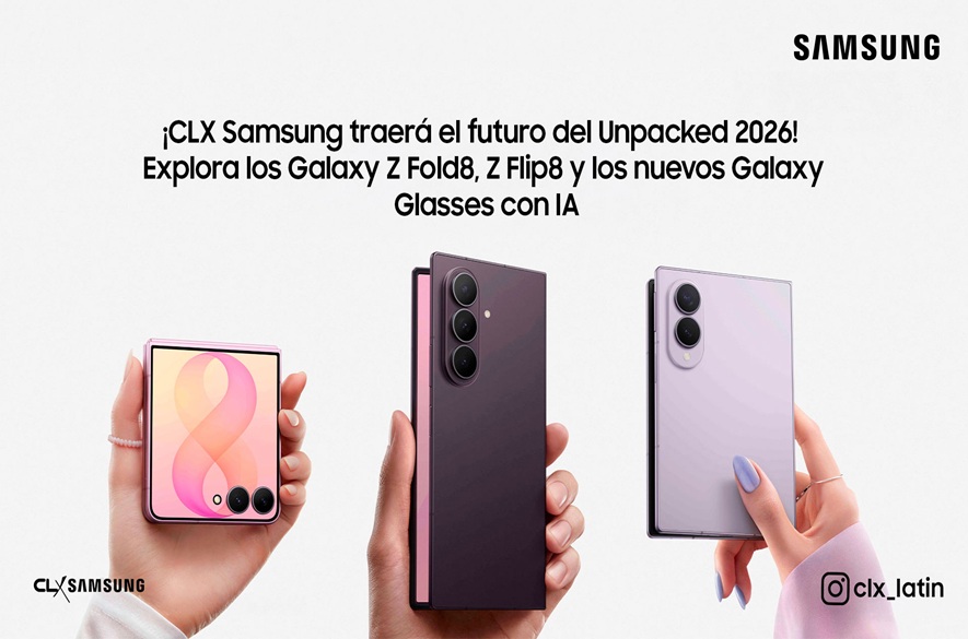¡CLX Samsung traerá el futuro del Unpacked 2026! Explora losGalaxy Z Fold8, Z Flip8 y los nuevos Galaxy Glasses con IA